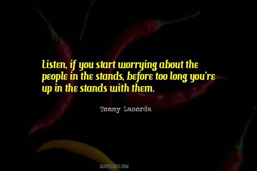 Worrying What Other People Think Quotes #594038