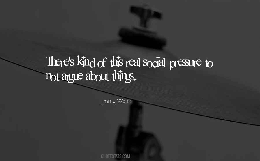 Social Pressure Quotes #103559