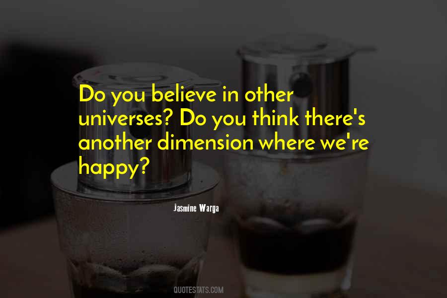 In Another Dimension Quotes #776535