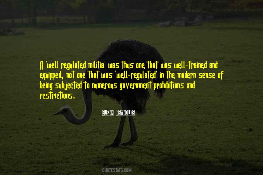 Being Regulated Quotes #1612453