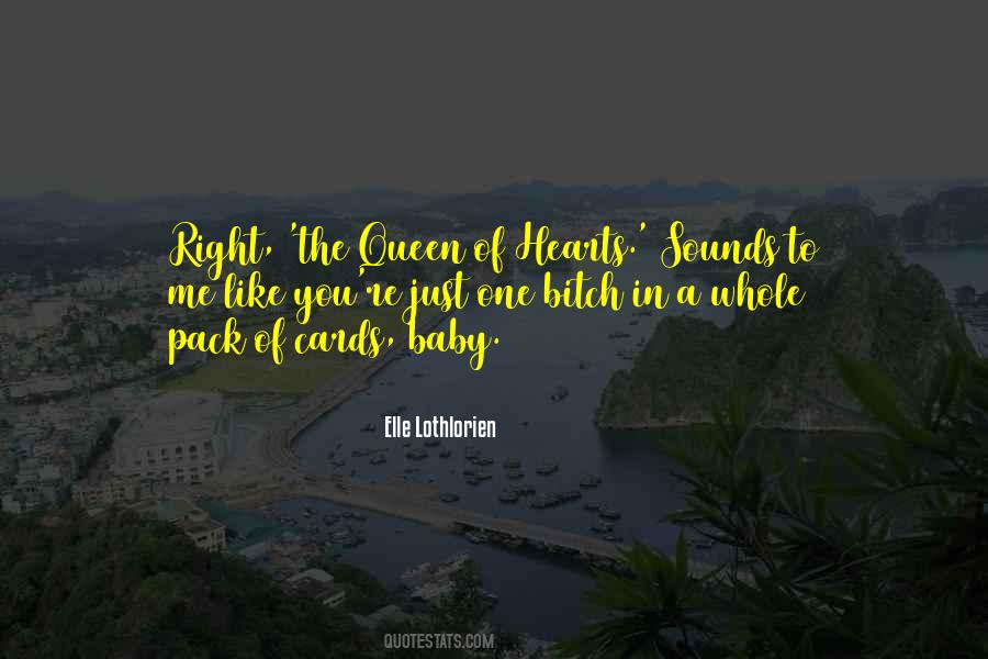 Quotes About The Queen Of Hearts #67920