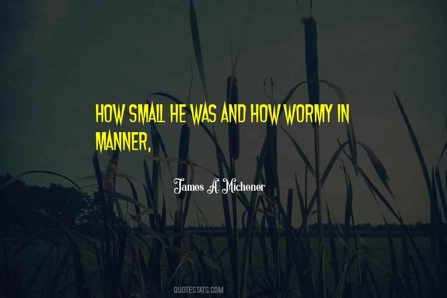 Michener James Quotes #1157867