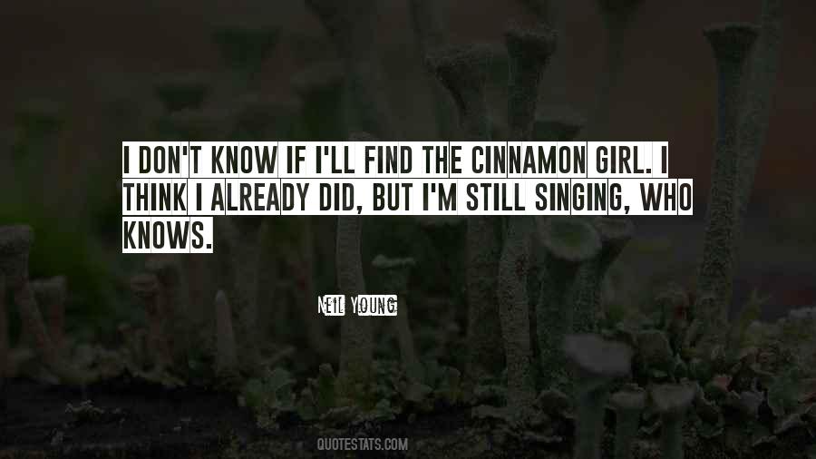 Cinnamon Girl Quotes #1391282