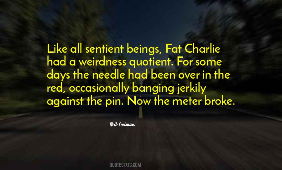 Fat Charlie Quotes #1522682