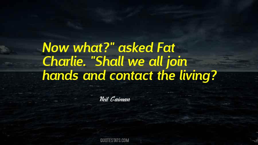 Fat Charlie Quotes #384906