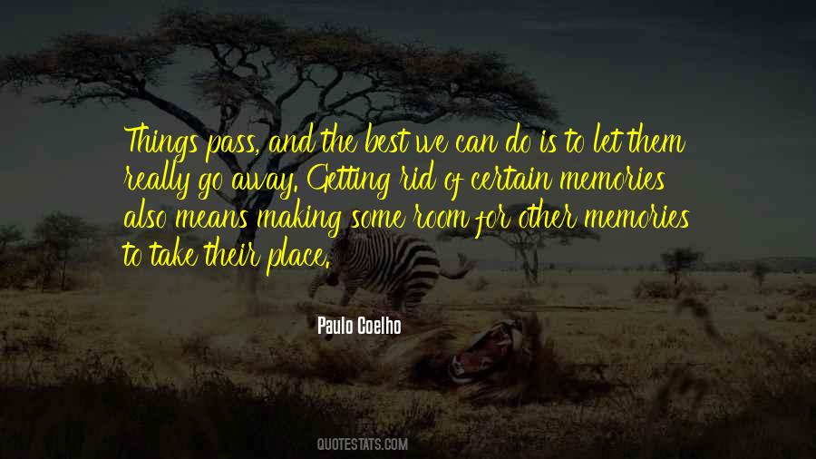 All Things Shall Pass Away Quotes #222290
