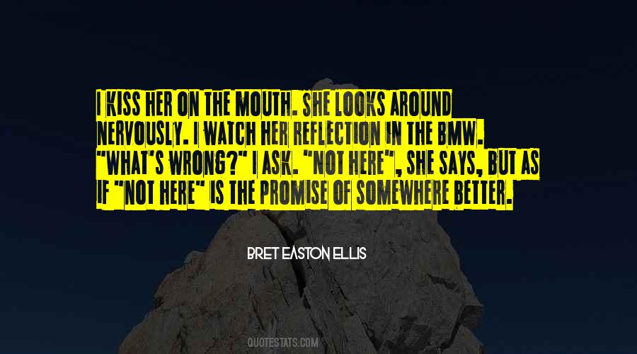 Kiss Her Quotes #1108115