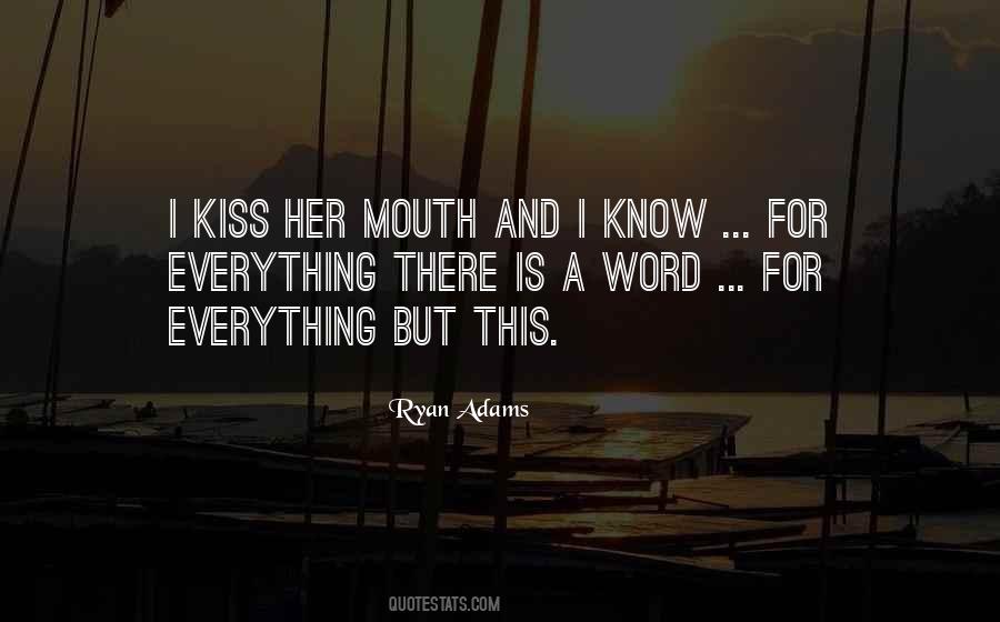 Kiss Her Quotes #1191308