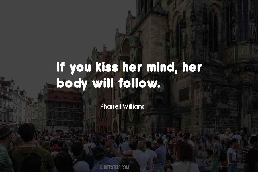 Kiss Her Quotes #1746826