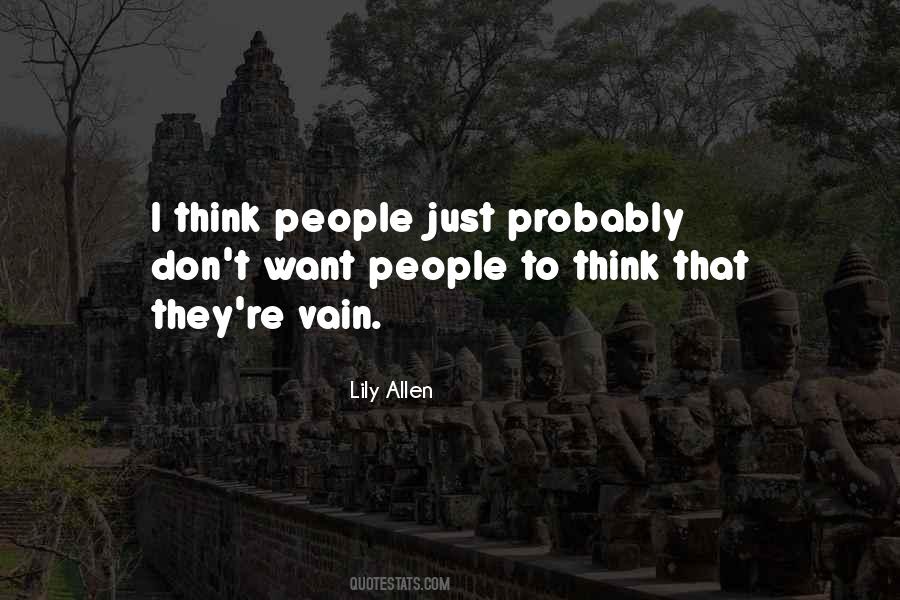 Quotes About Vain People #1623809