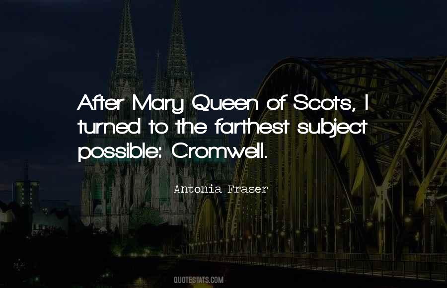 Quotes About The Queen Mary #289861