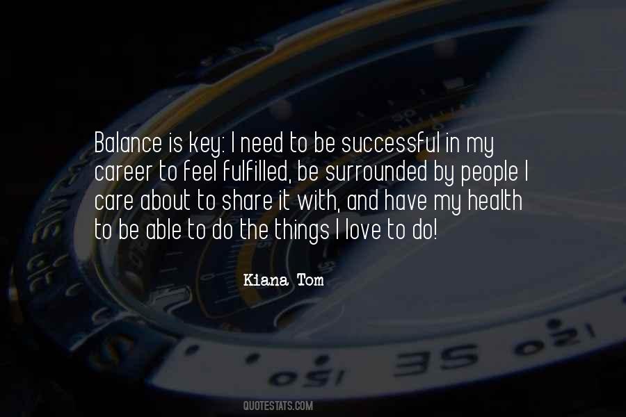 Kiana Quotes #833941