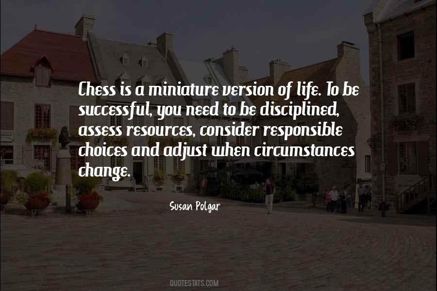 Circumstances And Choices Quotes #1390903