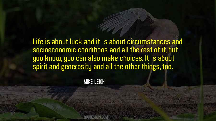 Circumstances And Choices Quotes #1438766