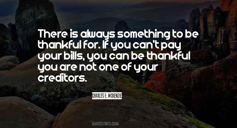 Something To Be Thankful For Quotes #1371977