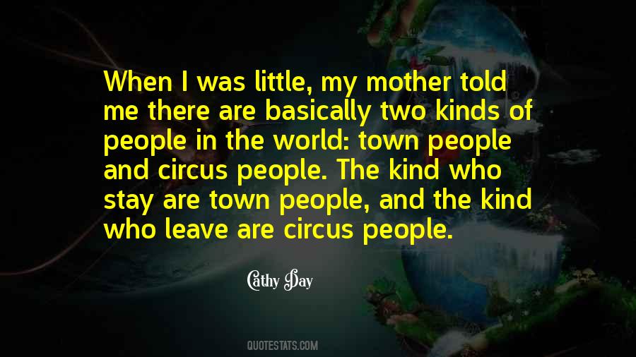 Circus Is In Town Quotes #1858070