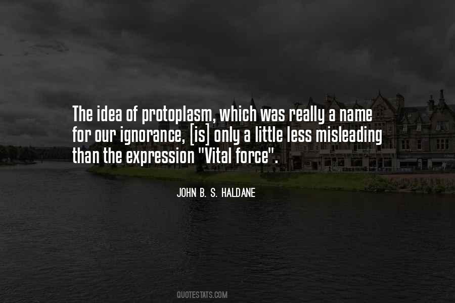 John Haldane Quotes #1604473