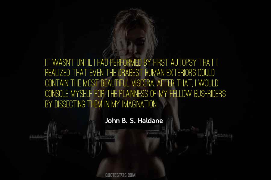 John Haldane Quotes #460582