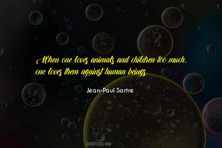 Human And Animals Quotes #591965