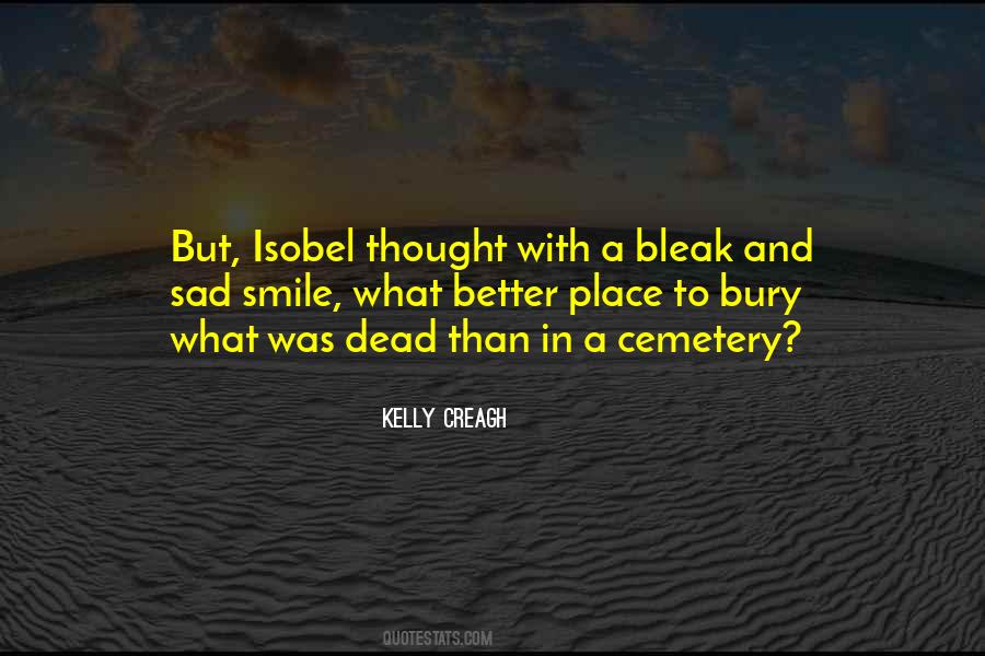 Bury Our Dead Quotes #261164