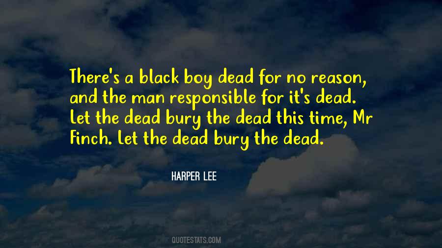 Bury Our Dead Quotes #818632