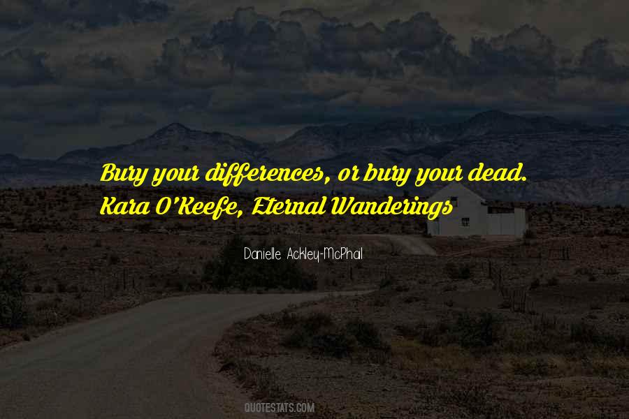 Bury Our Dead Quotes #901252
