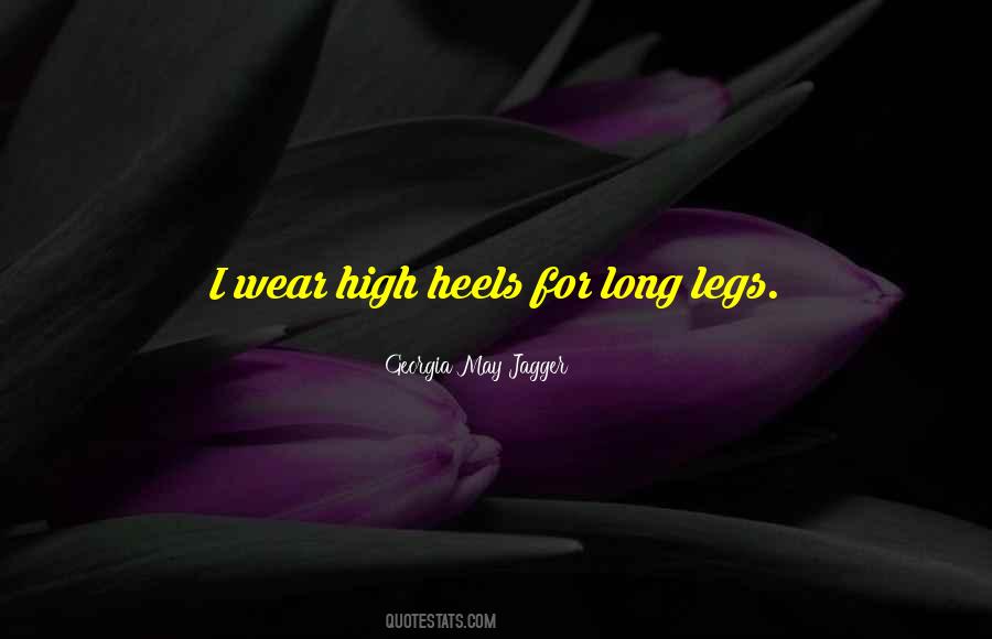 Wear High Heels Quotes #1049992