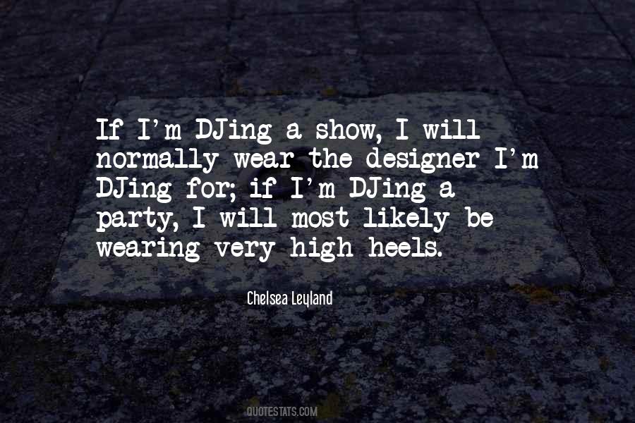 Wear High Heels Quotes #86379