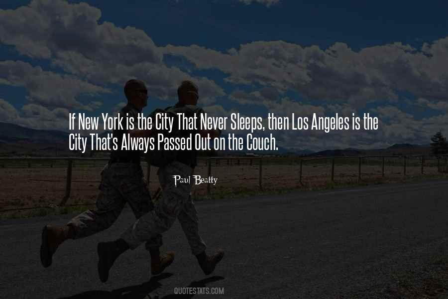City Never Sleeps Quotes #1410197