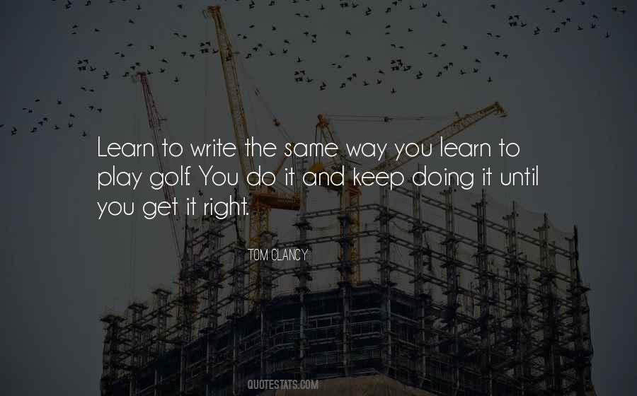 Play And Learn Quotes #367672
