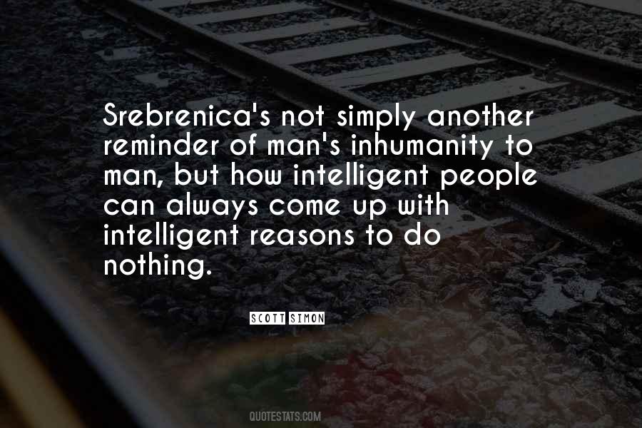 Man S Inhumanity To Man Quotes #169413