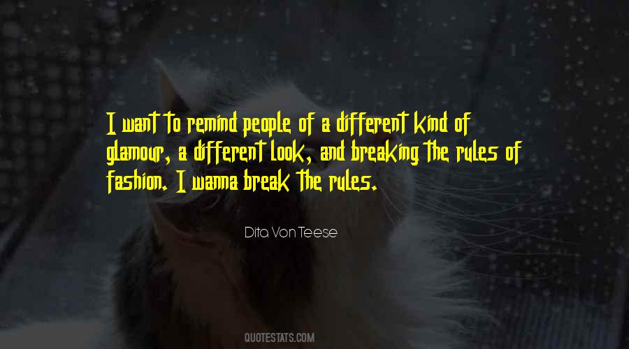 Break The Rules Quotes #1843431