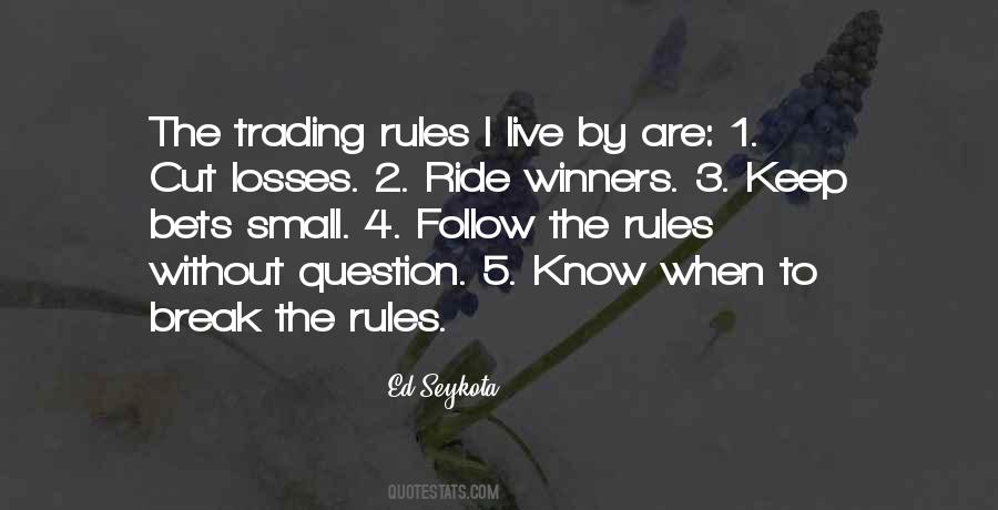 Break The Rules Quotes #566488