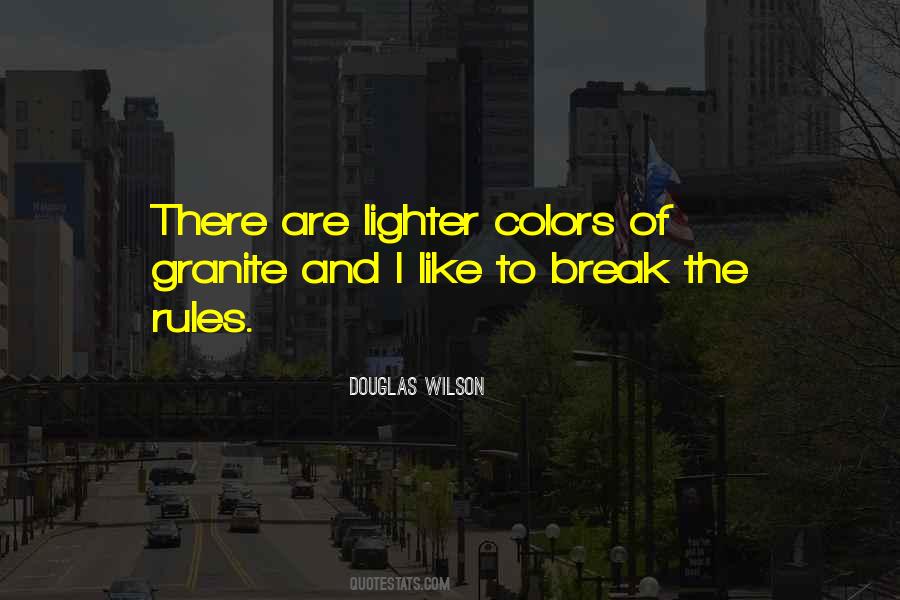 Break The Rules Quotes #7759