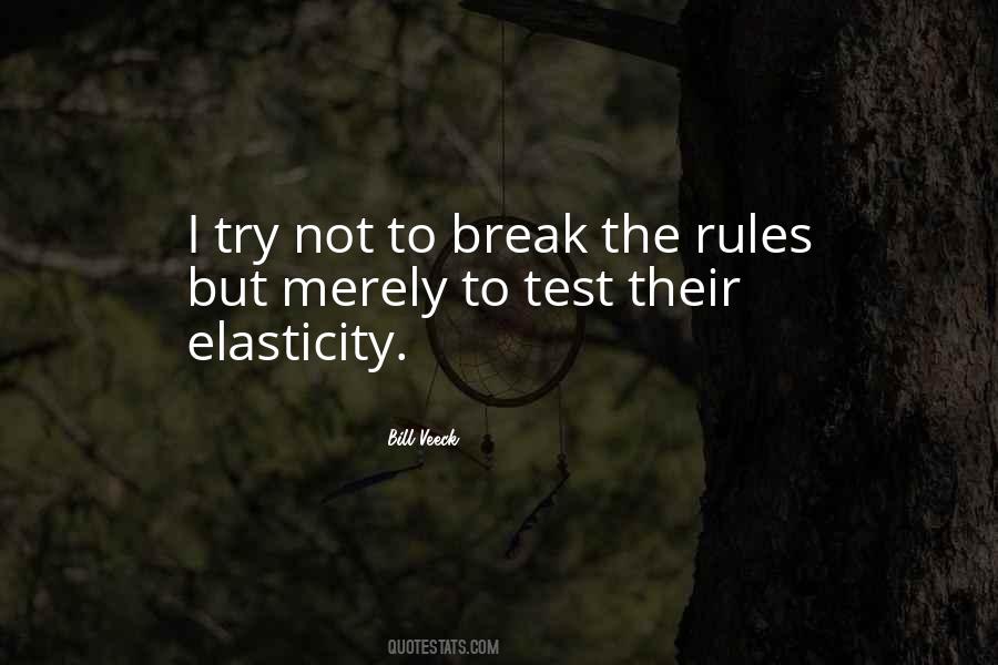 Break The Rules Quotes #958458