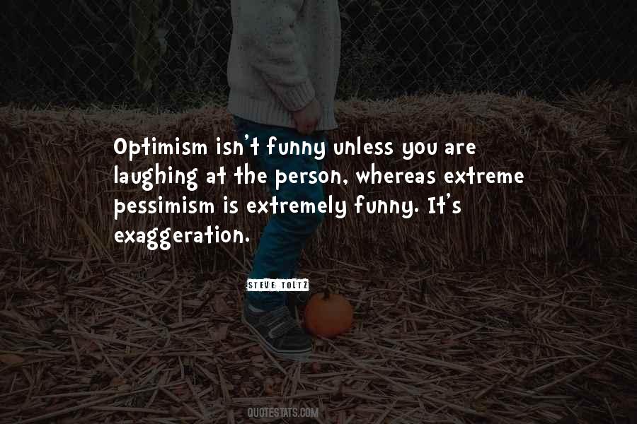 Optimism Pessimism Quotes #873660