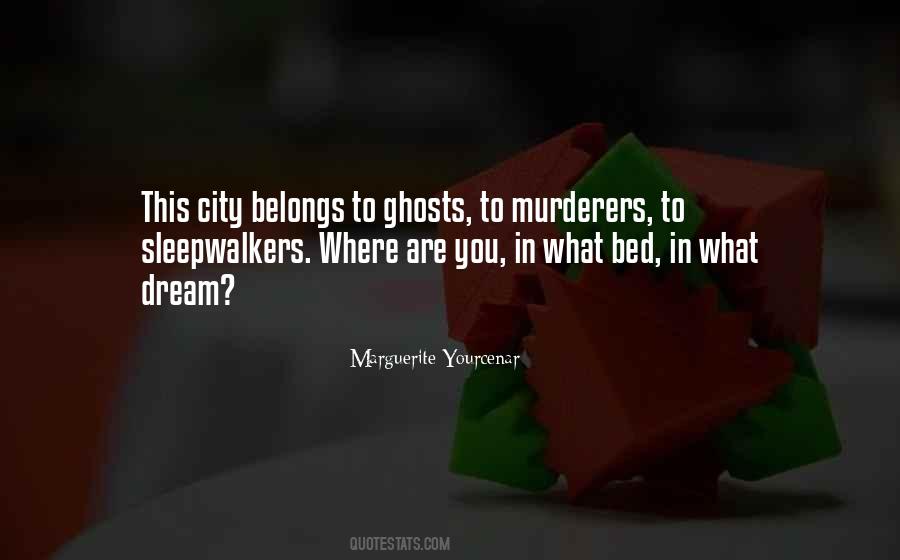 City Of Ghosts Quotes #1574388