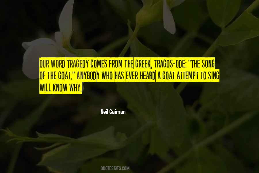 Tragedy Comes Quotes #111496