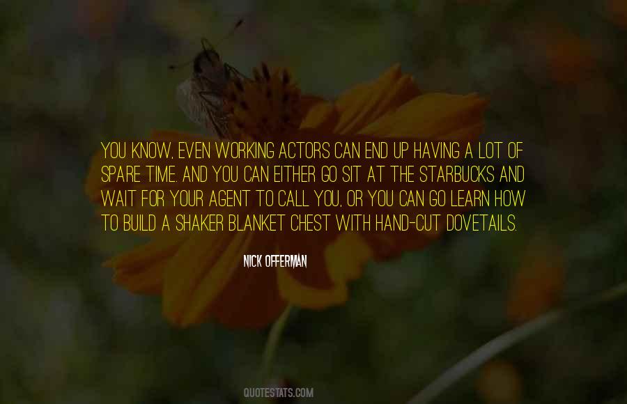 Learn To Wait Quotes #443739