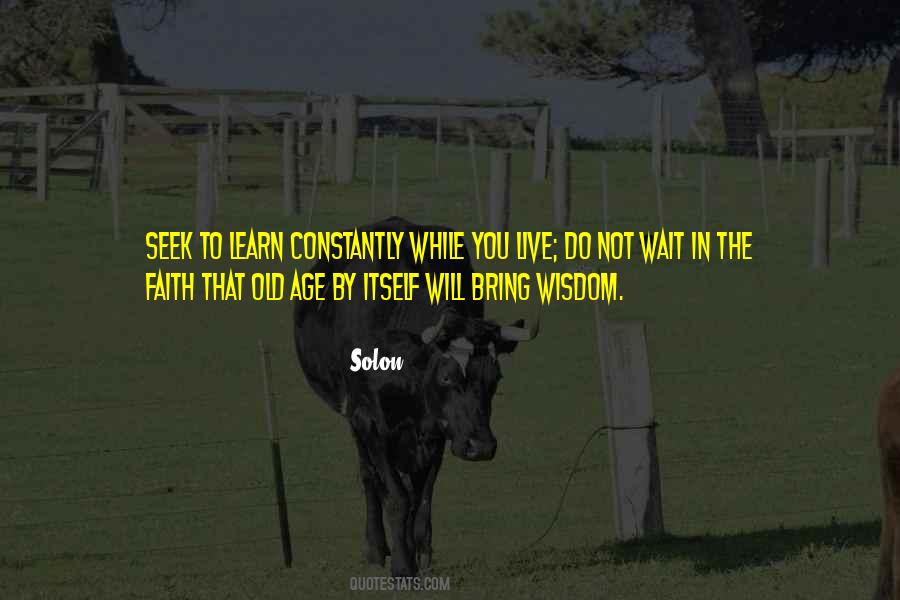 Learn To Wait Quotes #552121
