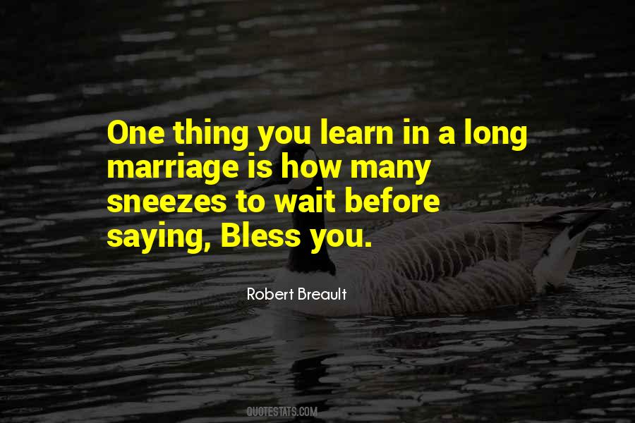 Learn To Wait Quotes #652159
