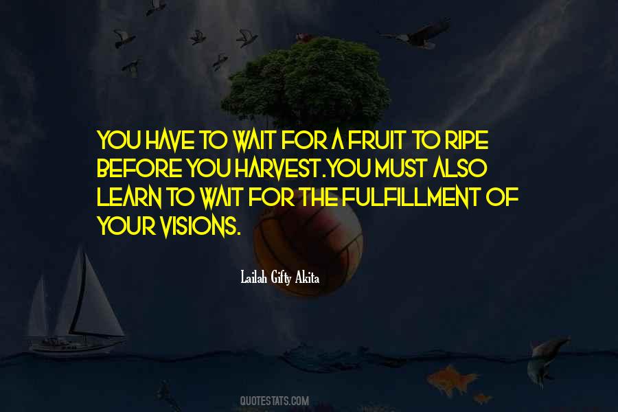 Learn To Wait Quotes #82669