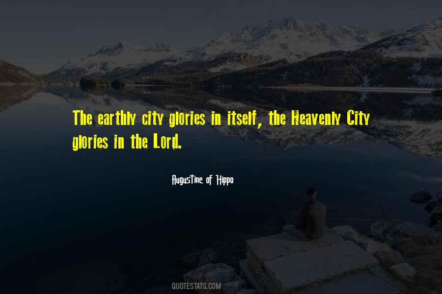 City Of Heavenly Quotes #477936