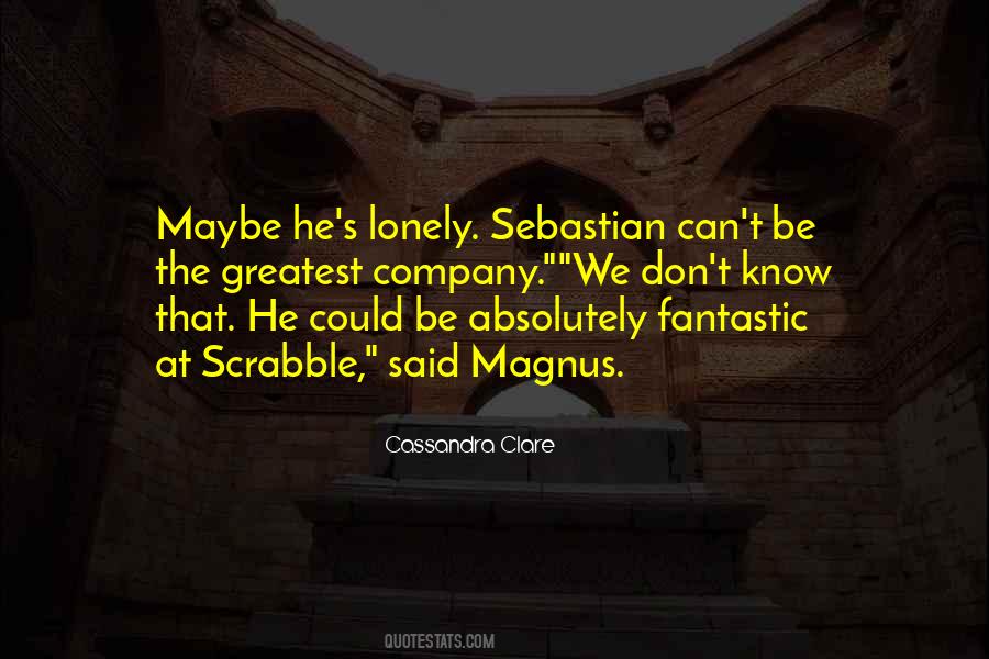 City Of Lost Souls Quotes #1303821