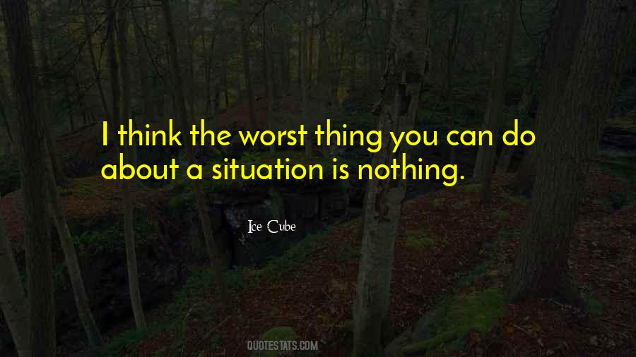 Thing You Can Do Quotes #1180884