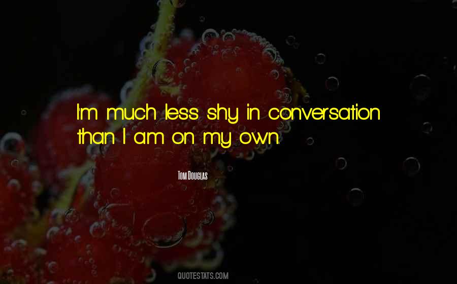 In Conversation Quotes #1324083