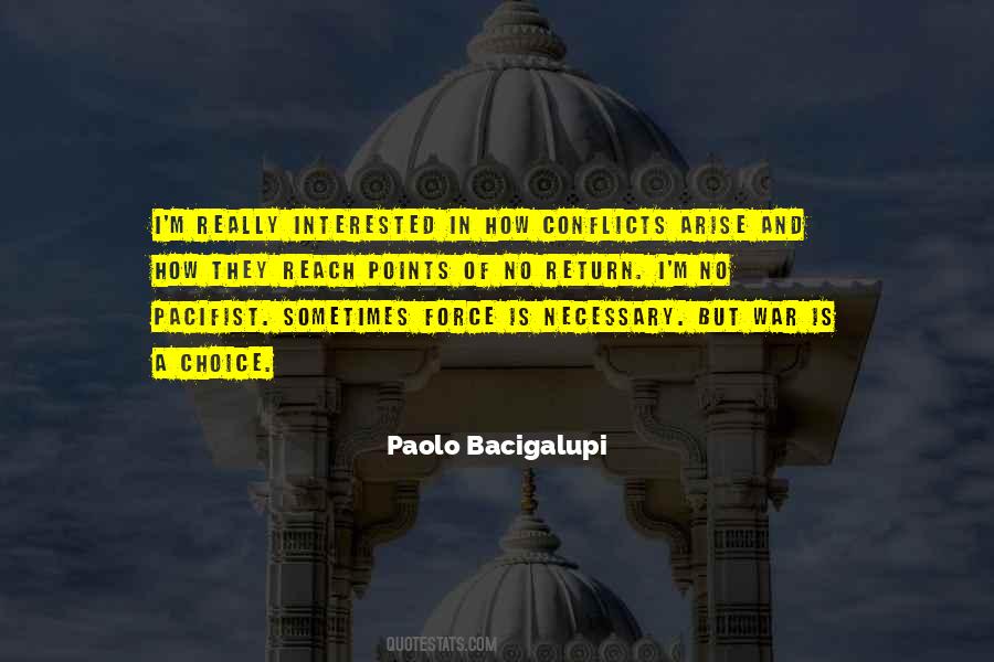 Bacigalupi Quotes #1016845