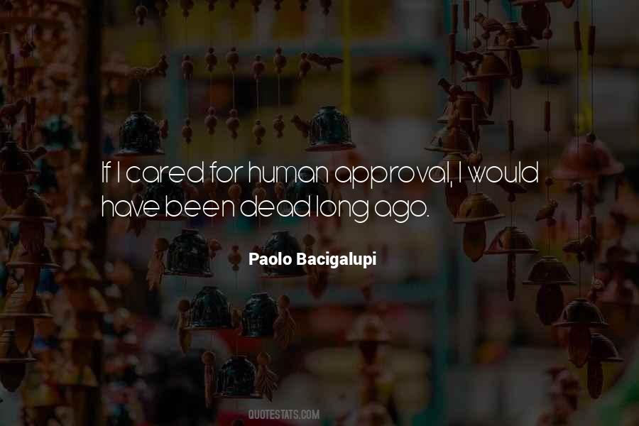 Bacigalupi Quotes #1142538