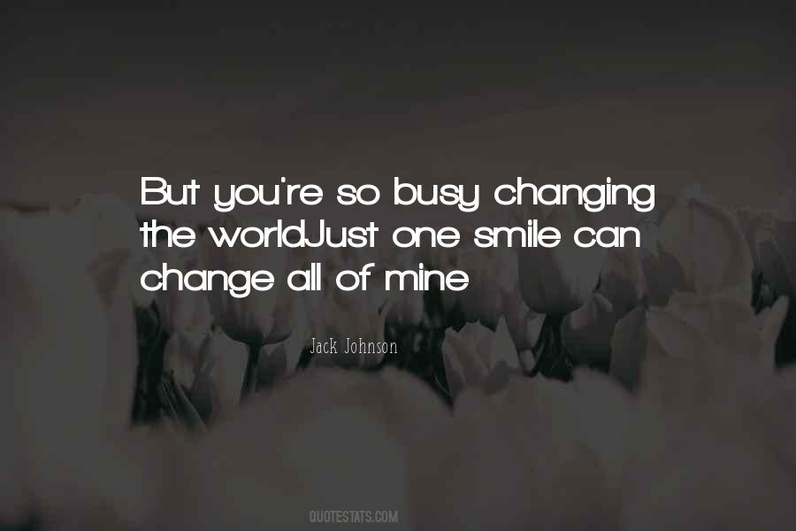 Smile Change The World Quotes #1434460