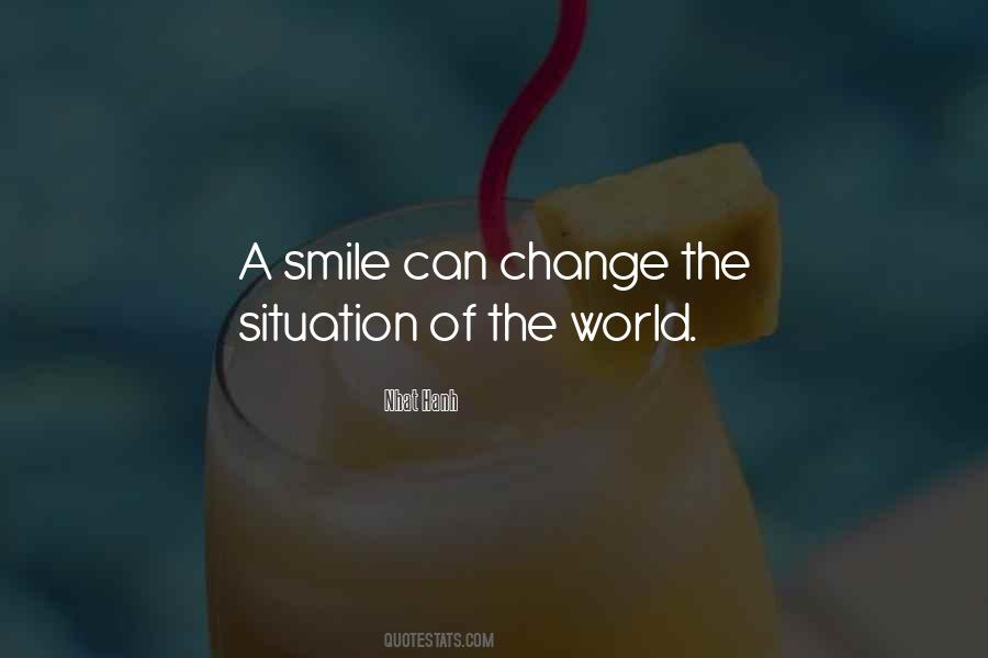 Smile Change The World Quotes #1590336